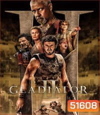 4K - Gladiator II นักรบผู้กล้า ผ่าแผ่นดินทรราช 2 (2024) - แผ่นหนัง 4K UHD