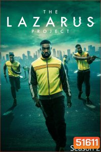 The Lazarus Project Season 2 โปรเจกต์ลาซารัส ซีซั่น 2 (2024) 8 ตอน