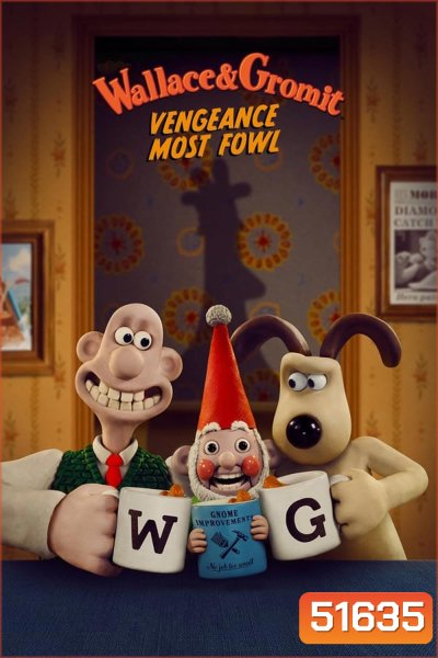 Wallace & Gromit แค้นติดปีก