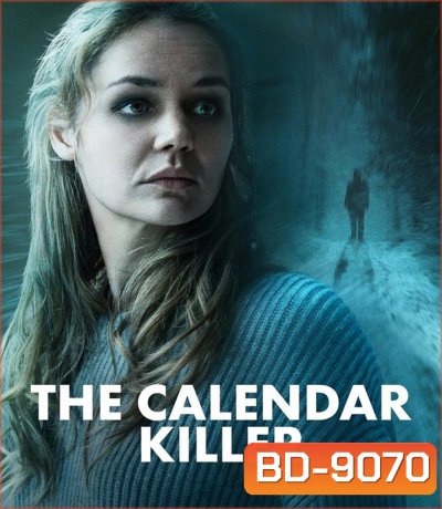 The Calendar Killer คาเลนดาร์คิลเลอร์ วันสั่งตาย (2025)