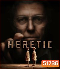 Heretic บ้านสั่งตาย (2024)