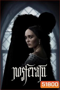 Nosferatu นอสเฟอราตู (2024)