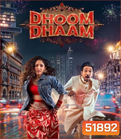Dhoom Dhaam บ่าวสาวชื่นชุลมุน (2025)
