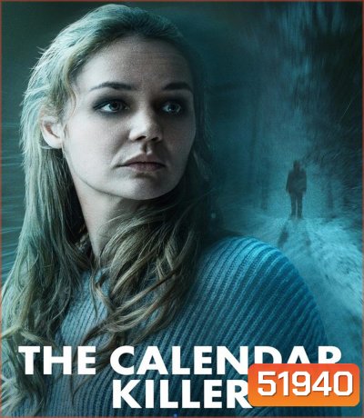 The Calendar Killer คาเลนดาร์คิลเลอร์ วันสั่งตาย (2024)