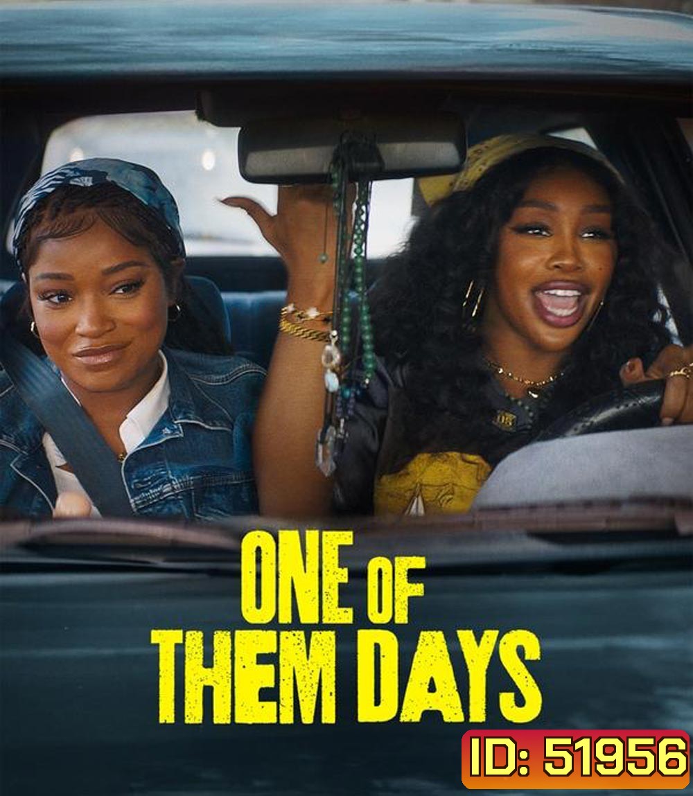 One of Them Days (2025)