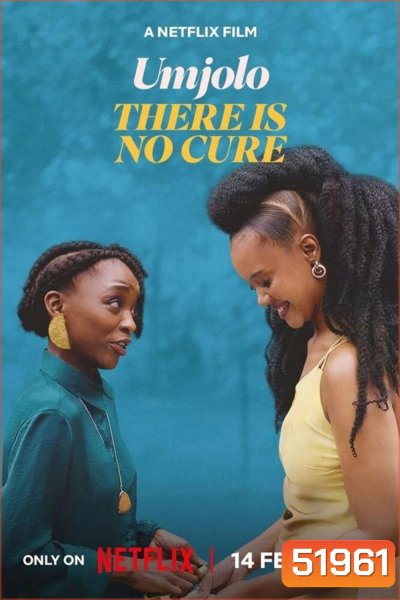Umjolo There is No Cure ไม่มีทางรักษา (2025)