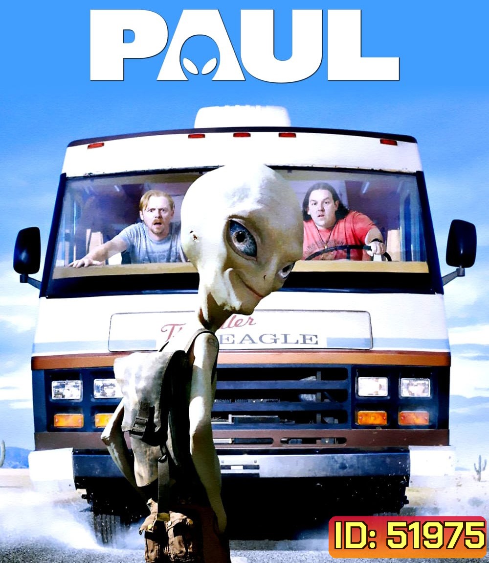Paul (2011) มะนาวต่างดุ๊ด มนุษย์ต่างมึน