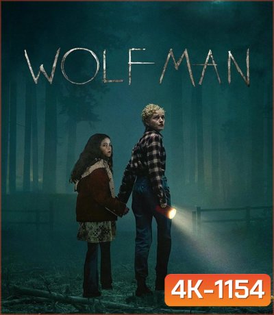 Wolf Man มนุษย์หมาป่า (2025)
