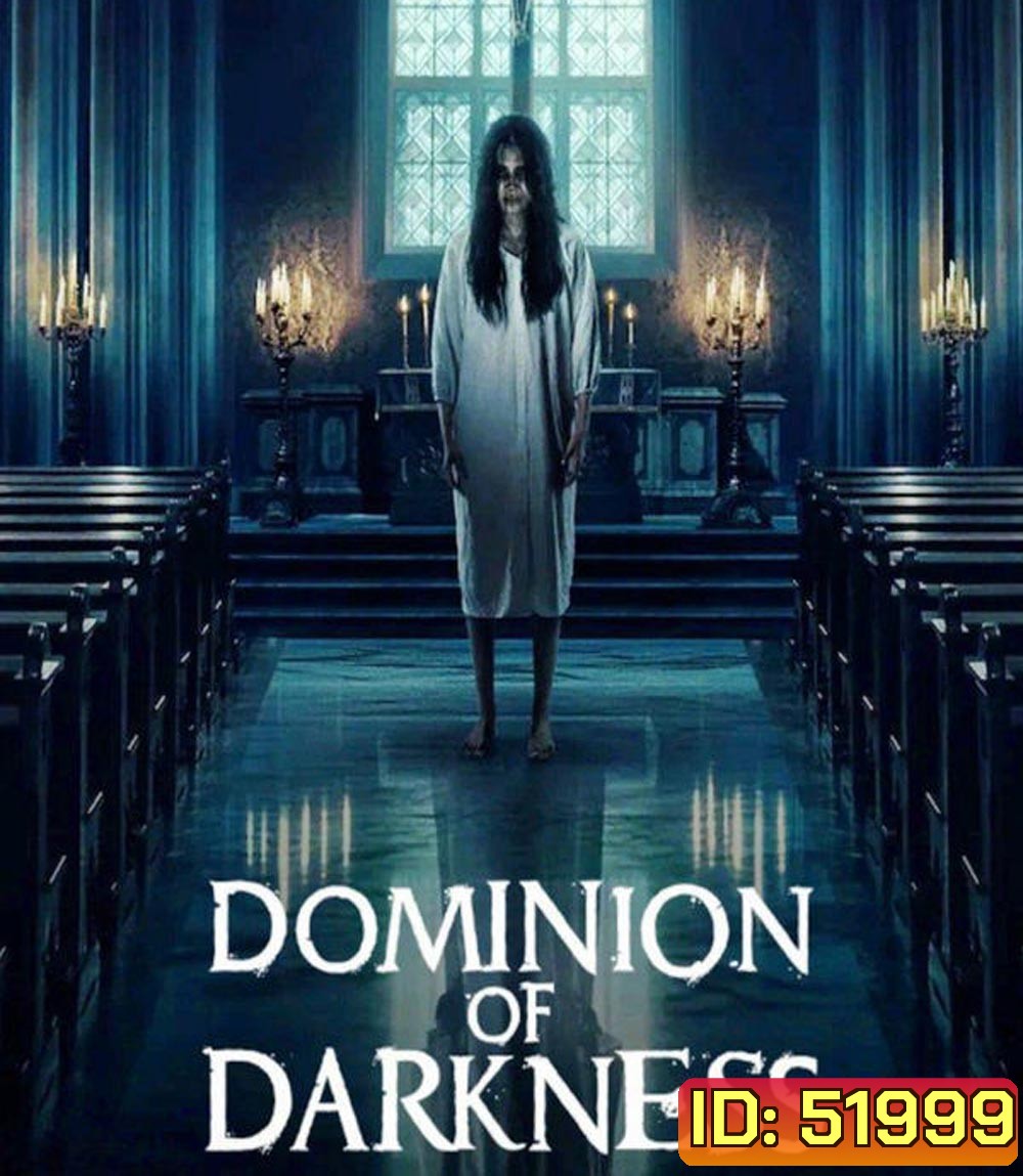 Dominion of Darkness กัวซา ผีสาปนรกส่ง (2024)