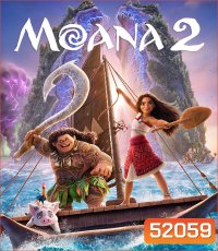 Moana 2 (2024) โมอาน่า 2