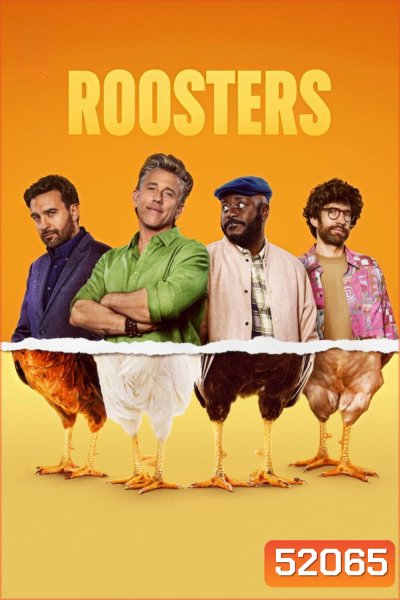 Roosters ผู้ชายหัวใจไก่ (2025) 6 Ep.จบ