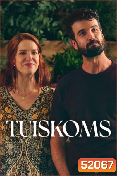 Tuiskoms กลับบ้านไปหารัก (2025) 7 Ep.จบ