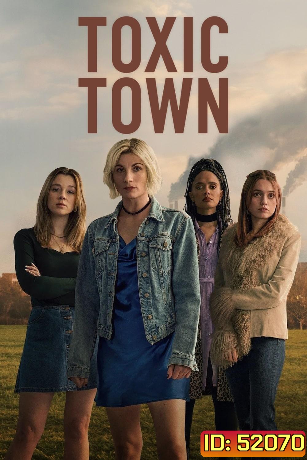 (สร้างจากเรื่องจริง) Toxic Town เมืองพิษ (2025) 4 Ep.จบ