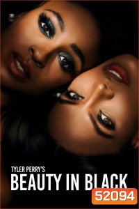 บิวตี้ อิน แบล็ก Tyler Perrys Beauty in Black Season 1 (2024) 16 Ep.จบ