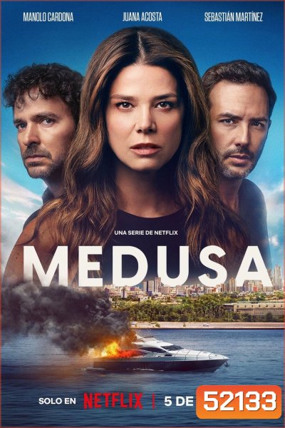 Medusa เมดูซ่า (2025) 12 Ep.จบ