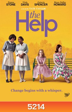 The Help (2011) คุณนายตัวดี สาวใช้ตัวดำ