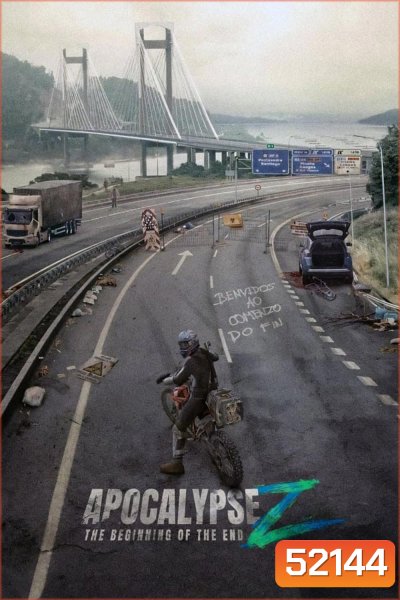 Apocalypse Z The Beginning of the End จุดเริ่มต้นของจุดจบ (2024)