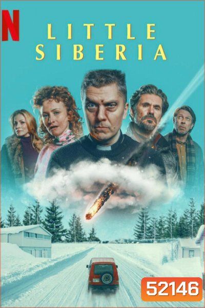 Little Siberia ลิตเติ้ล ไซบีเรีย (2025)