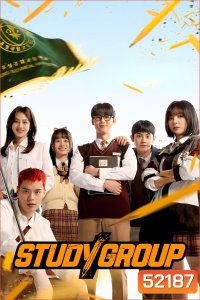 กลุ่มติวเดือด เลือดนักสู้ Study Group (2025) 10 ตอนจบ