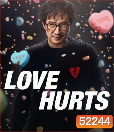 Love Hurts ด้วยรักและลูกปืน (2025)