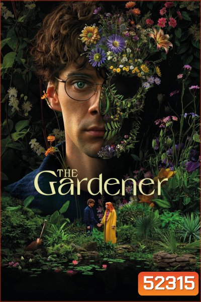 The Gardener (2025) 6 ตอน