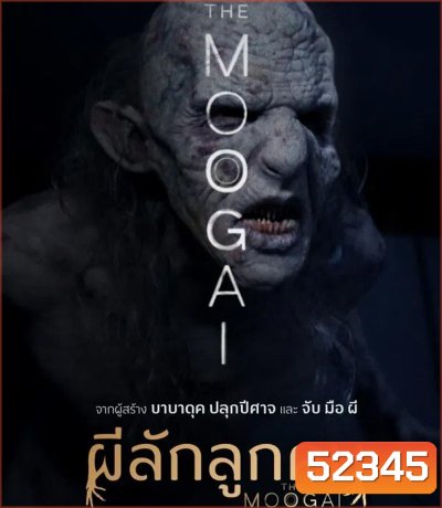The Moogai ผีลักลูกคน (2024)