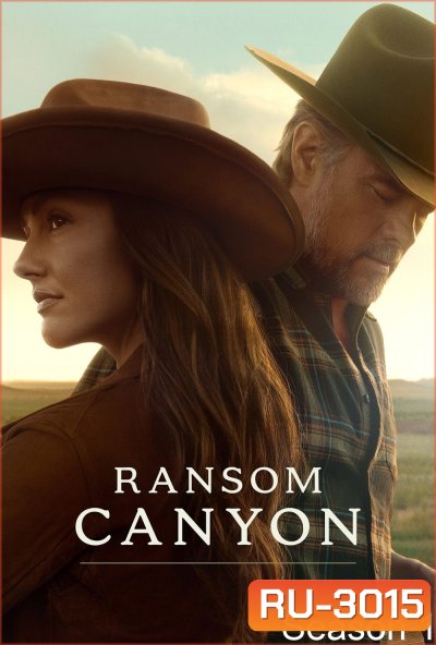 หุบเขารัก ปี 1 Ransom Canyon Season 1 (2025) 10 ตอน