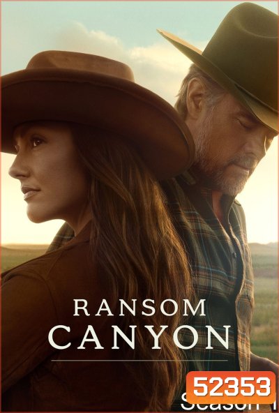 หุบเขารัก ปี 1 Ransom Canyon Season 1 (2025) 10 ตอน