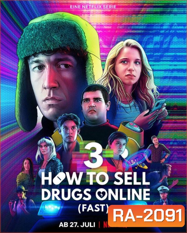 How to Sell Drugs Online (Fast) Season 3 วัยลองของ ปี 3 (2021) 6 ตอน