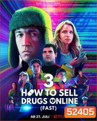 How to Sell Drugs Online (Fast) Season 3 วัยลองของ ปี 3 (2021) 6 ตอน