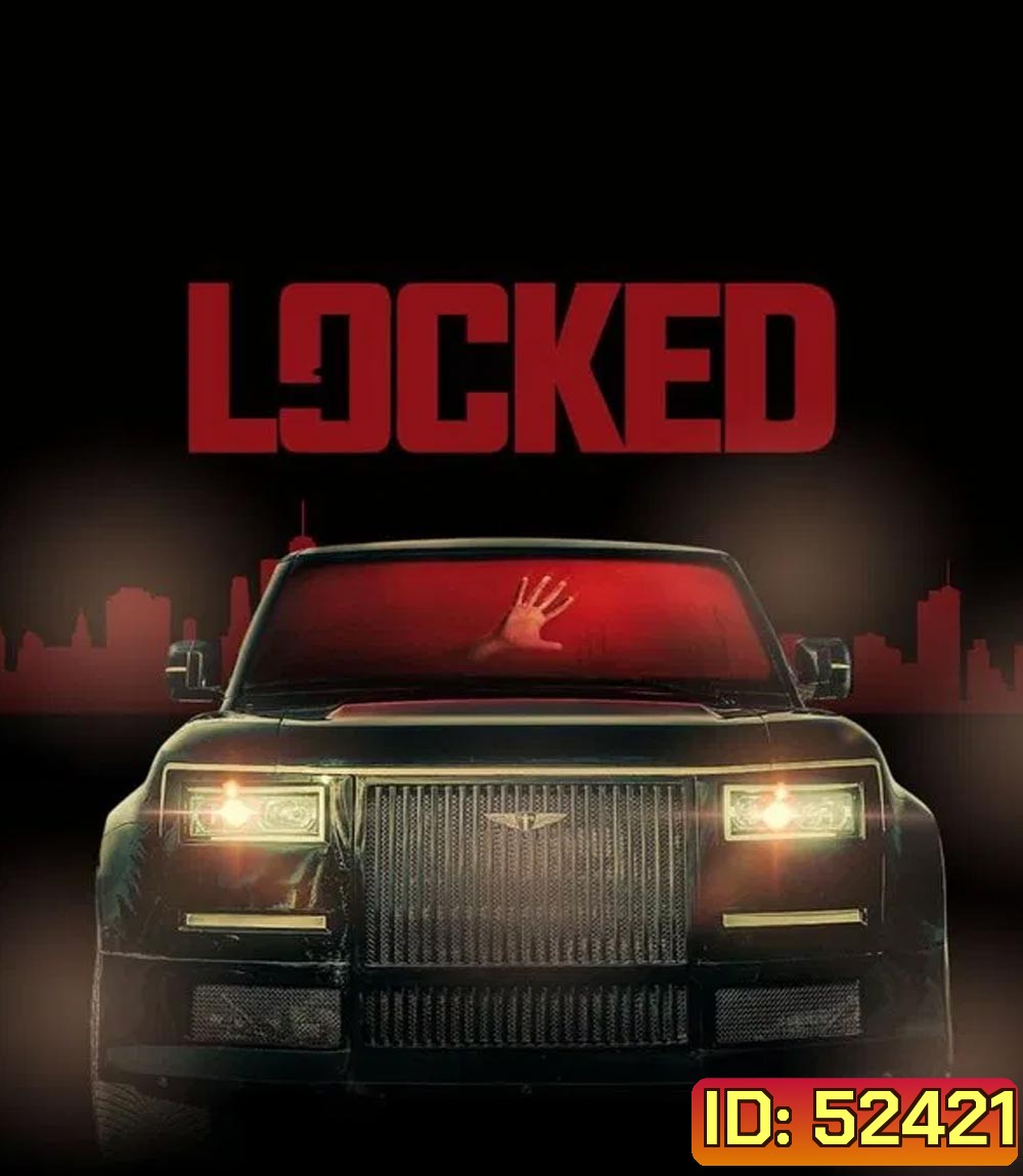 Locked ล็อก ล่อมาตาย (2025)