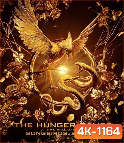 4K - The Hunger Games The Ballad of Songbirds and Snakes (2023) - แผ่นหนัง 4K UHD