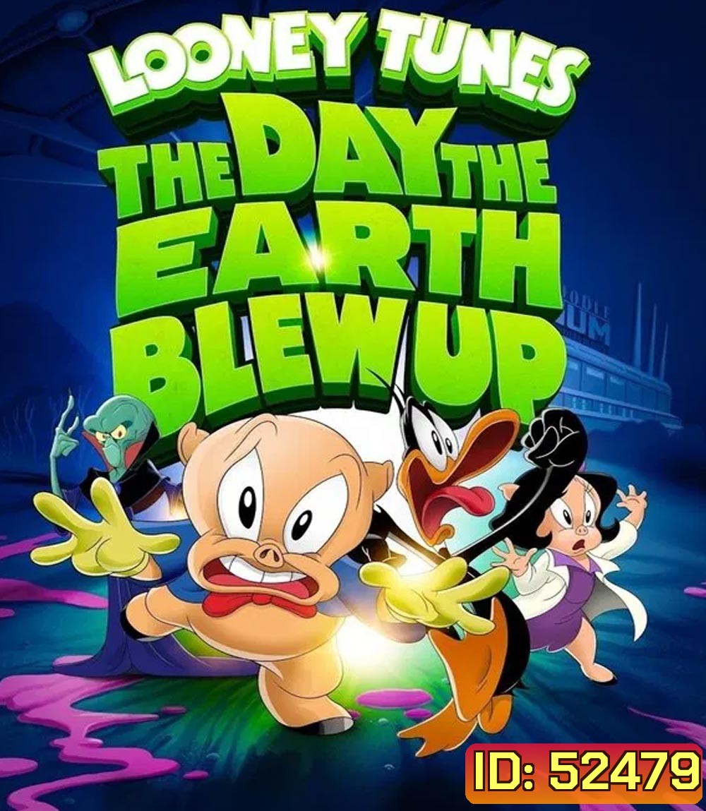 Looney tunes the day the earth blew up ลูนี่ย์ ทูนส์ มูฟวี่ วันซอมบี้บุกโลก (2024)