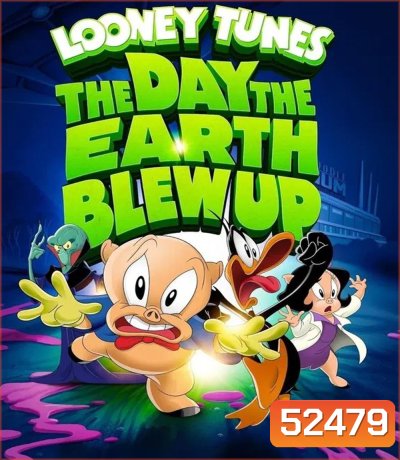 Looney tunes the day the earth blew up ลูนี่ย์ ทูนส์ มูฟวี่ วันซอมบี้บุกโลก (2024)