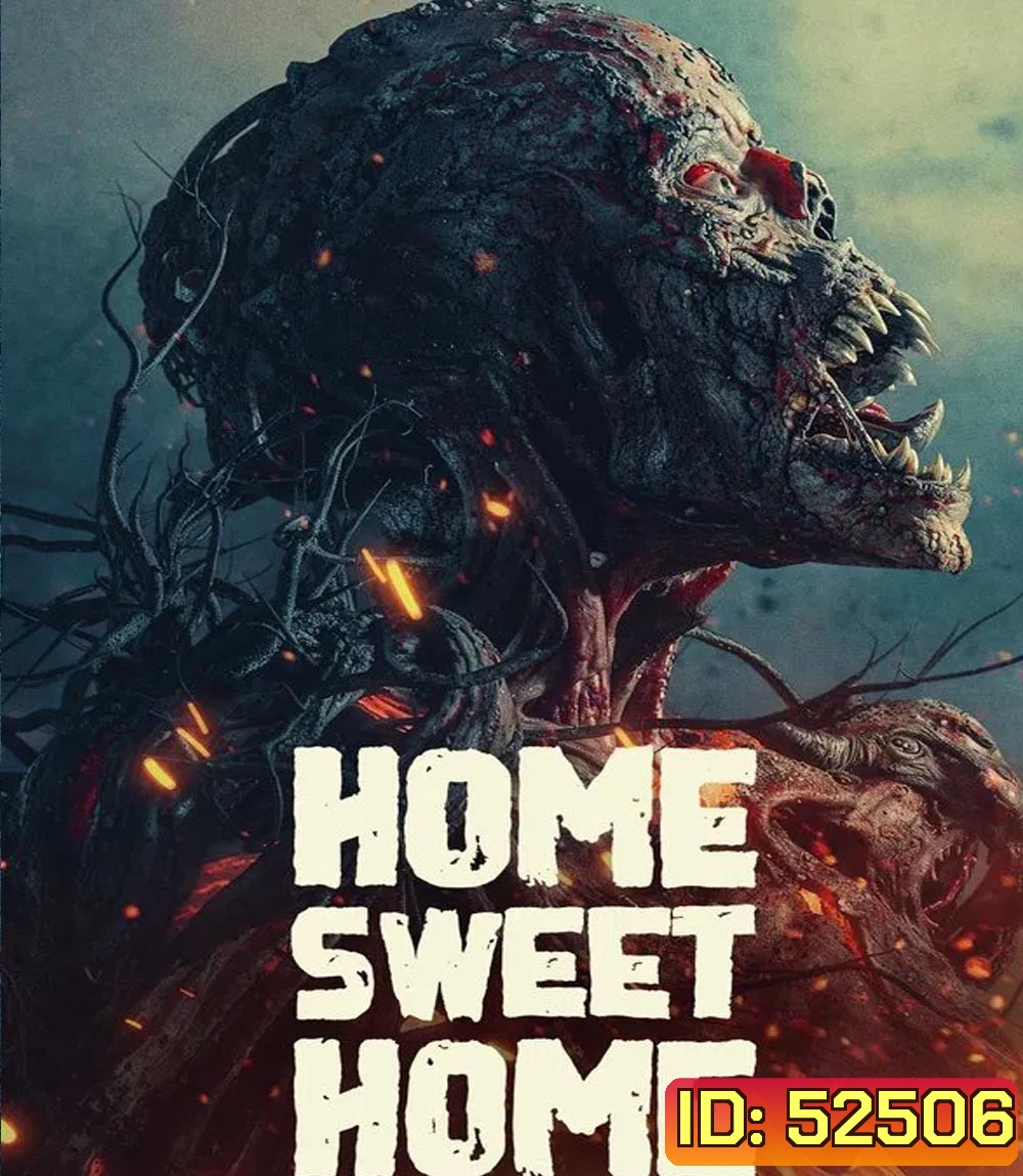 Home Sweet Home Rebirth โฮมสวีทโฮม กำเนิดใหม่ (2025)