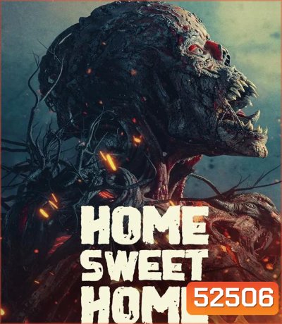 Home Sweet Home Rebirth โฮมสวีทโฮม กำเนิดใหม่ (2025)