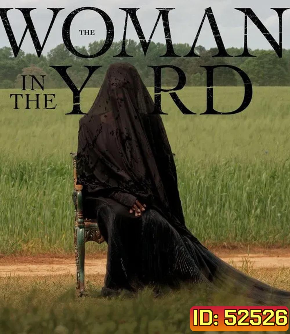 The Woman in the Yard วิปลาสหลอนตาย (2025)