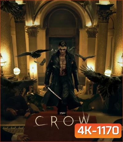 4K - The Crow อีกาพญายม (2024) - แผ่นหนัง 4K UHD