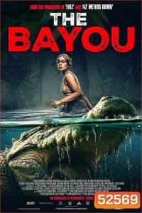 The Bayou มฤตยูงาบ (2025)