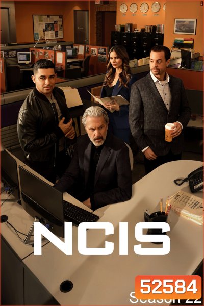 NCIS Season 22 เอ็นซีไอเอส หน่วยสืบสวนแห่งนาวิกโยธิน ปี 22 (2024) 20 ตอน