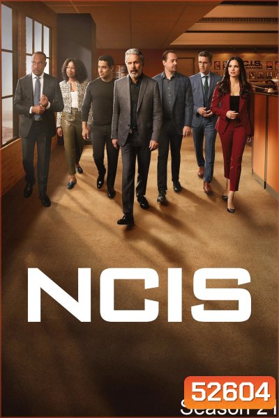 {มีหยุดบางช่วงแต่เล่นต่อ} NCIS Season 21 เอ็นซีไอเอส หน่วยสืบสวนแห่งนาวิกโยธิน ปี 21 (2024) 10 ตอน