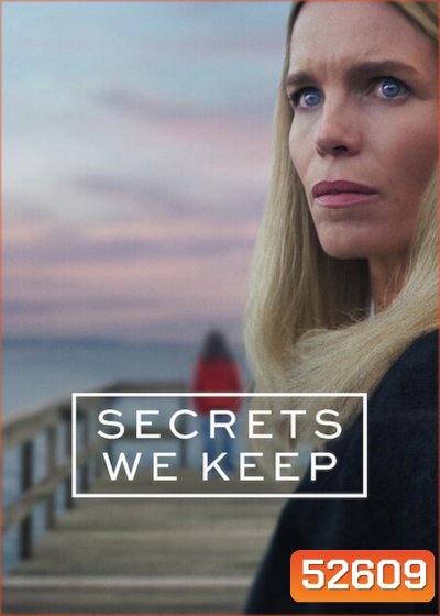 ซ่อนปมร้าย Secrets We Keep (2025) 6 ตอน