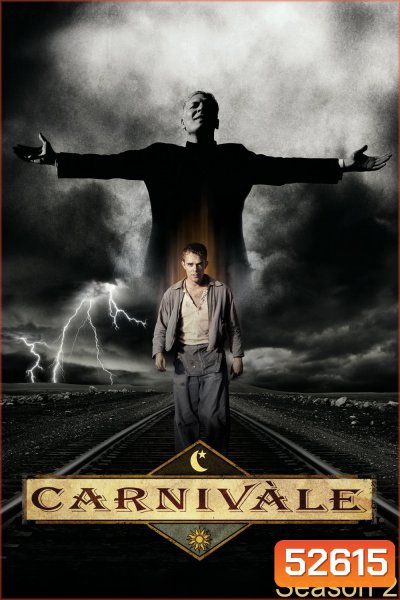Carnivale Season 2 นรกลวง สวรรค์อำมหิต ปี 2 (2005) 12 ตอน