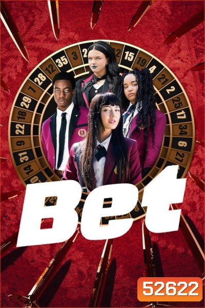 {เสียงอังกฤษมีแค่ตอนที่ 1และ 2เท่านั้น}โคตรเซียนโรงเรียนพนัน Bet (2025) 10 Ep.จบ