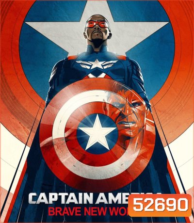 Captain America Brave New World กัปตัน อเมริกา ศึกฮีโร่จักรวาลใหม่ (2025)