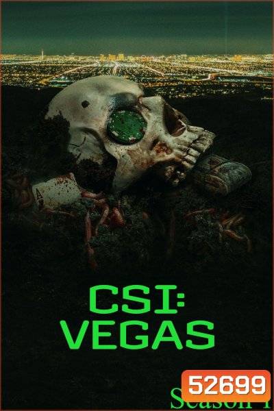 ซีเอสไอ เวกัส ปี 1 CSI Vegas Season 1 (2021) 10 ตอนจบ