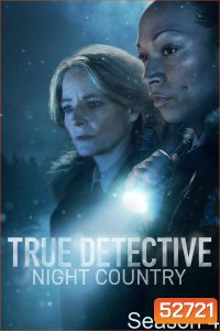 {เครื่องเล่นบางรุ่นไม่สามารถเปลี่ยนซับไทยได้ค่ะ}True Detective Season 4 {2024} ตำรวจพันธุ์แท้ ปี 4 (6 ตอนจบ)