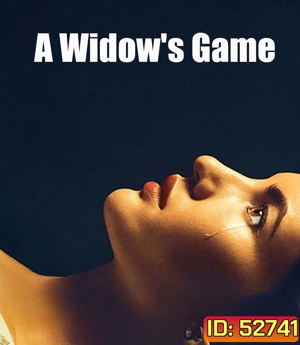 A Widow's Game กลเกมแม่ม่าย (2025)