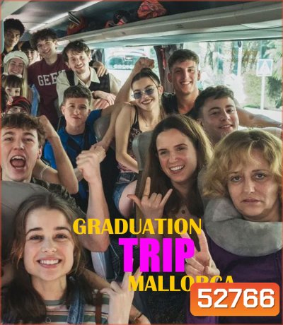 Graduation trip mallorca จบทั้งทีต้องไปตี้ที่มาญอร์ก้า (2025)