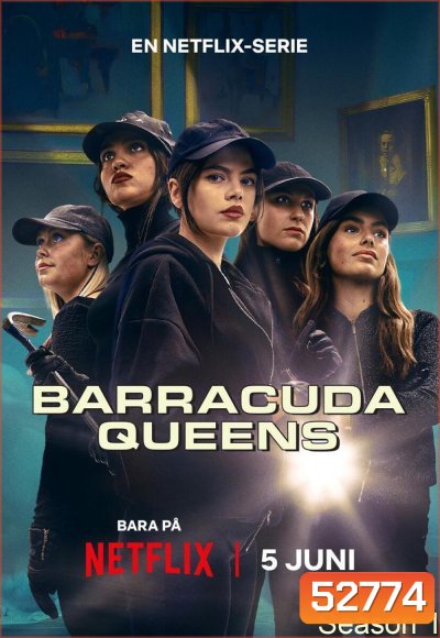 Barracuda Queens Season 1 บาร์ราคูด้า ควีนส์ ปี 1 (2023) 6 ตอน